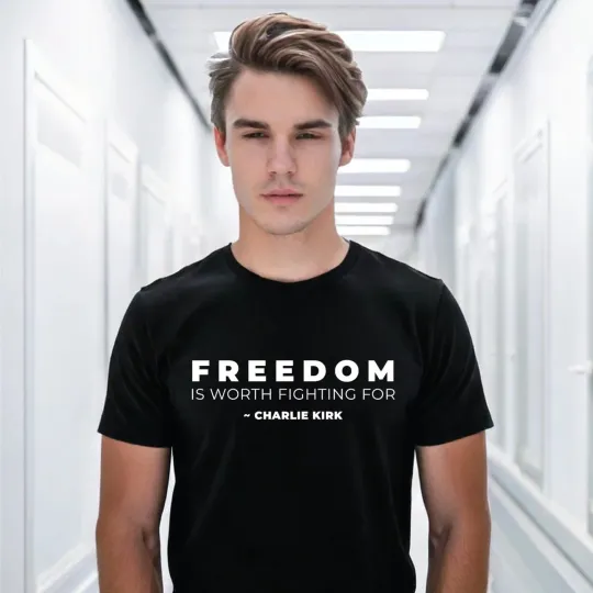 Discover Freedom Is Worth Fighting For T-Shirt , Charlie Kirk Freedom MAGA Shirt Tee