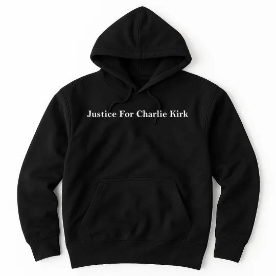 Discover Justice For Charlie Kirk Hoodie, Charlie Kirk Memory, Rip Charlie Kirk