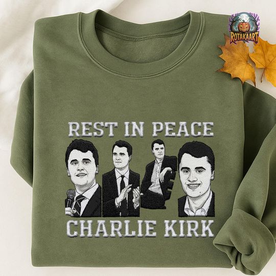 Discover Human Rights Embroidered Sweatshirt, Rest In Peace Embroidered Shirt, In Memory Of Charlie Shirt, RIP Charlie Kirk Embroidery
