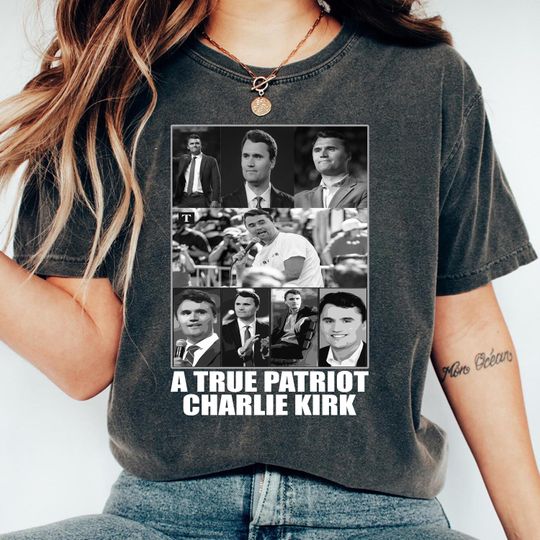 Discover A True Patriot Charlie Kirk Shirt, Pray for Charlie Kirk Shirt, Charlie Kirk RIP