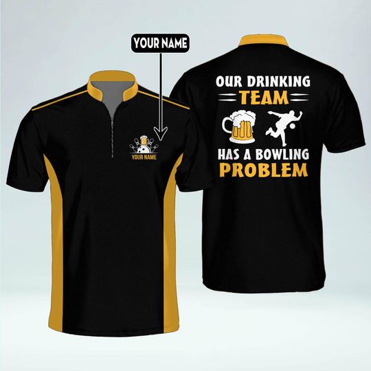 Funny Bowling Team Shirt, Personalized Jersey with Name, Our Drinking Team Has a Bowling Problem Beer Bowling Gift for Men Women
