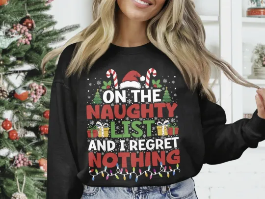 Naughty List Christmas Sweatshirt No Regrets Funny Gildan Heavy Blend
