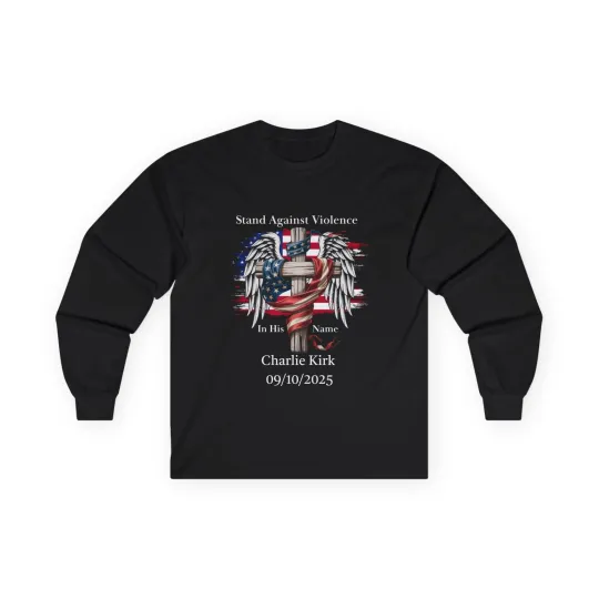 Discover Unisex Long Sleeve Tee - Stand Against Violence, Patriotic Shirt, Charlie kirk