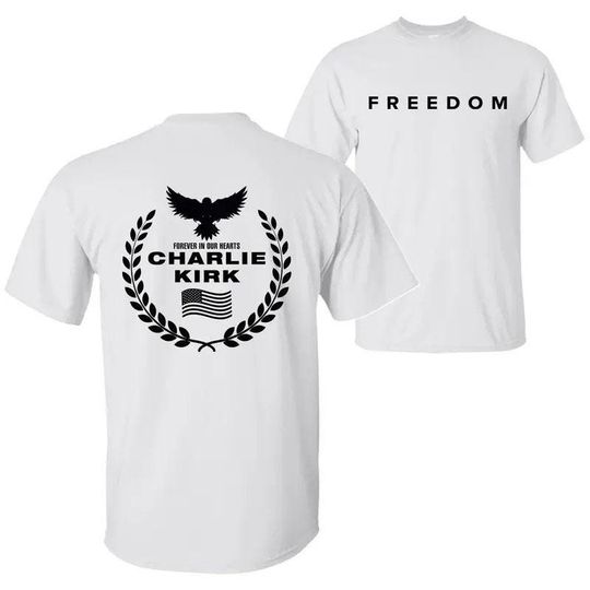 Freedom Charlie Kirk A True American Patriot Eagle Wreath Forever in Our Hearts T-Shirt,  Prayers Up for Charlie, Human Rights Shirt