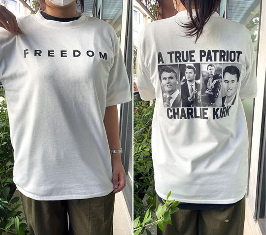 Discover A True Patriot Charlie Kirk Shirt, Justice for Charlie Kirk Shirt, Prayers Up for Charlie, Prayers Up for Charlie, Human Rights Shirt