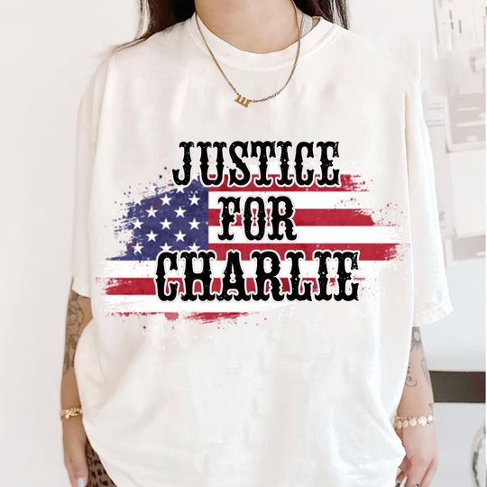 Discover Justice for Charlie Kirk Shirt, Prayers Up for Charlie, Activist Sweatshirt, Political Justice Shirt
