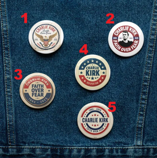 Charlie Kirk Memorial pin button - Turning Point USA American Politics