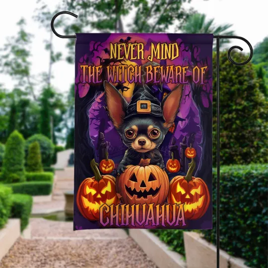 Discover Never Mind The Witch Beware Of The Chihuahua Flag, Halloween Witch Scary Flag