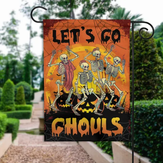 Halloween Let's Go Ghouls Flag, Let's Go Ghouls Decor Halloween, Dancing Skeleton