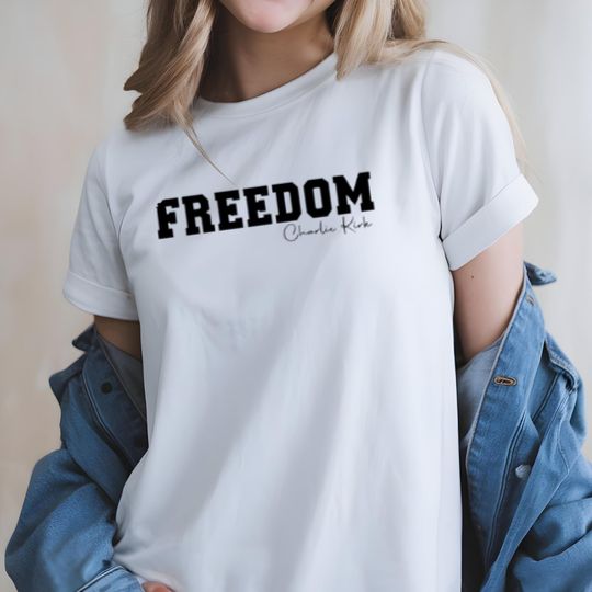 Discover Charlie Kirk Freedom Shirt, Charlie Kirk Shirt, Charlie Kirk Freedom t shirt, Charlie Kirk T shirt, Freedom Charlie Kirk Shirt, Tribute Tee
