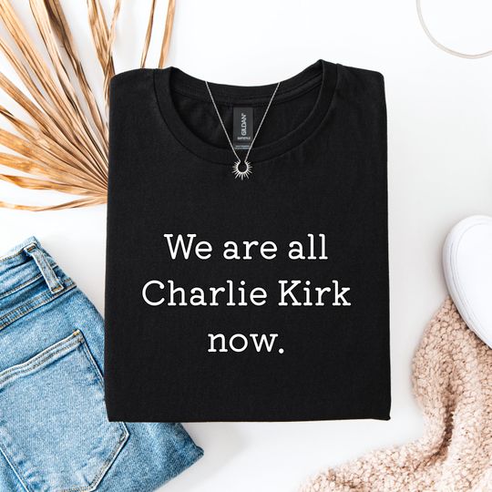 Discover Charlie Kirk Shirt, Freedom Shirt, Justice For Charlie, Patriotic Civil Rights Tee, Activist Graphic Shirt, We are all Charlie Kirk now
