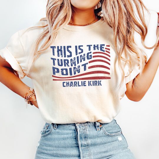Discover Comfort Colors Charlie Kirk Shirt, This Is The Turning Point Quote Shirt, Political Statement Tee,Patriotic Protest Top,Justice For Charlie