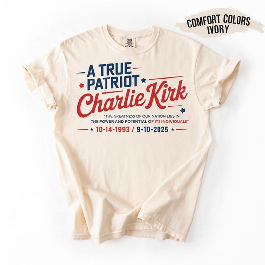 Discover A True Patriot Charlie Kirk Shirt: MAGA Graphic Tee