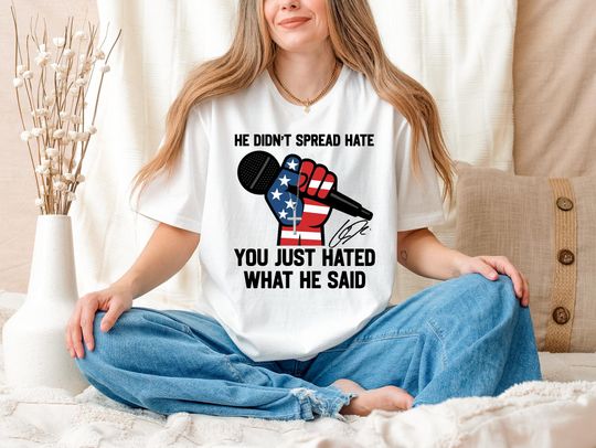 Discover Free Speech Shirt He Didn't Spread Hate Tee, You will be missed Charlie Kirk, Patriotic Bold Quote Top, Conservative Graphic Apparel
