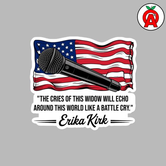 The Cries of This Widow Will Echo, Charlie Kirk Tribute Sticker, Vinyl Bubble-Free Sticker, Patriotic Car Decal, Conservative Political Gift
