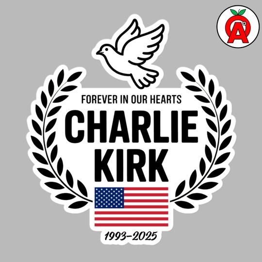 Forever in Our Hearts Sticker, Vinyl Bubble-Free Decal, Charlie Kirk Memorial, American Flag Patriotic Tribute, Conservative Support Gift