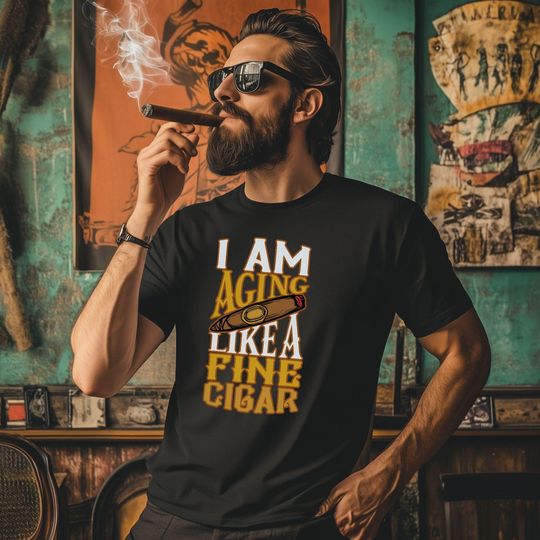 Discover Smoking Cigars Tee Lounge Clothing, Aging Like A Fine Cigar T-Shirt