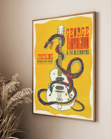 Discover George Thorogood & The Destroyers Tour Nashville, TN 2025 Poster