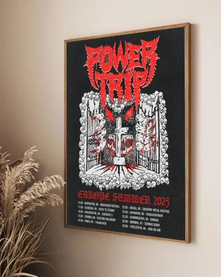 Discover Power Trip Europe Summer Tour 2025 Poster