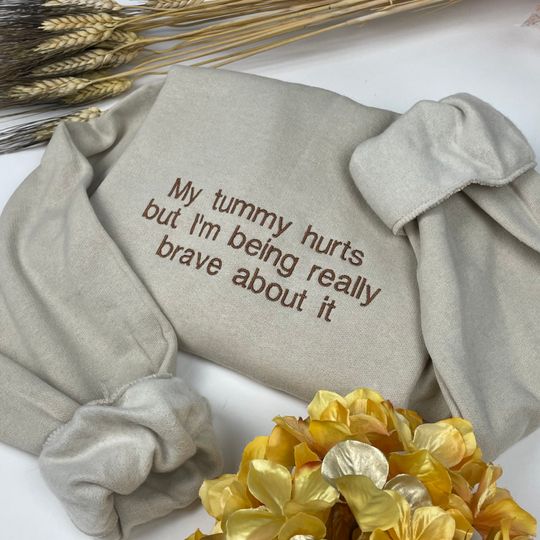 Embroidered My Tummy Hurts Crewneck Sweatshirt - Funny Pullover