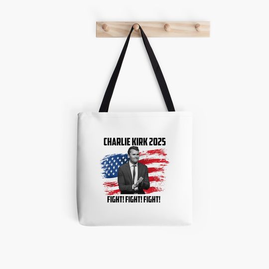 Discover Charlie Kirk   Fight Fight Fight Tote Bag