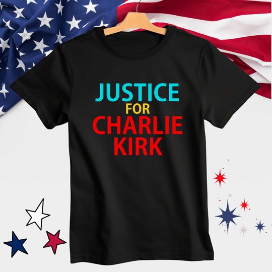 Discover Justice For Charlie Kirk T-Shirt, Political Free Speech Tee, Conservative Supporter Graphic Tee