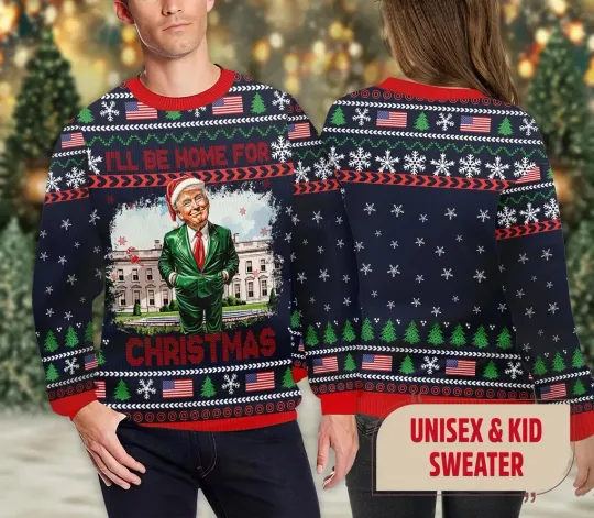 Discover I Will Be Home For Christmas Ugly Sweater, Christmas Santa Trump Sweatshirtgift