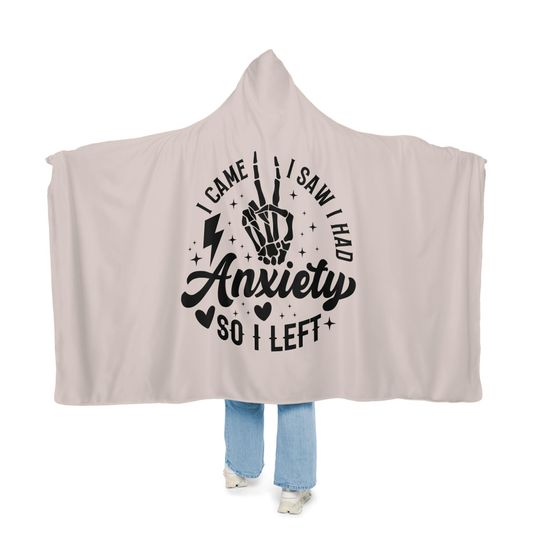 Anxiety Hooded Blanket | Hooded Blanket | Wearable Blanket | Hoodie Blanket | Snuggle Blanket | Sherpa Blanket | Funny Blanket