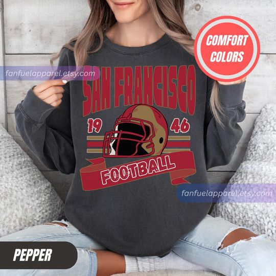 Discover San Francisco Football Vintage Style Comfort Colors Sweatshirt, San Francisco Football Tshirt, San Francisco Football Crewneck FSC9