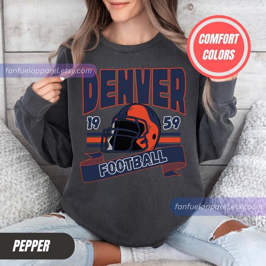 Discover Denver Football Team Vintage Sweatshirt, Football Sweatshirt, Football Fan Gifts