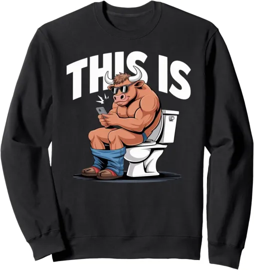 Discover Funny Sarcastic Bull Sitting on Toilet Unisex Crewneck Sweatshirt
