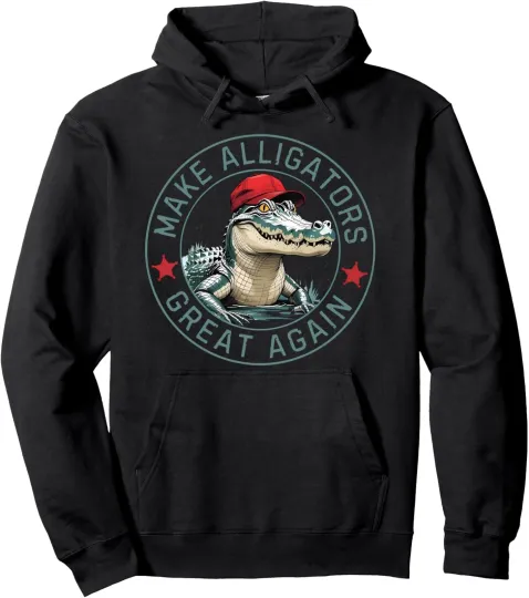 Discover Make Alligator Great Again Political Humor Funny Unisex Hooded Sweatshirt