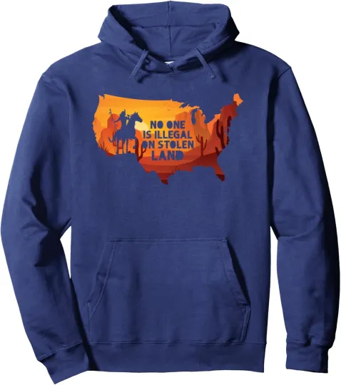 Native Pride No One Is Illegal Unisex Hoodie