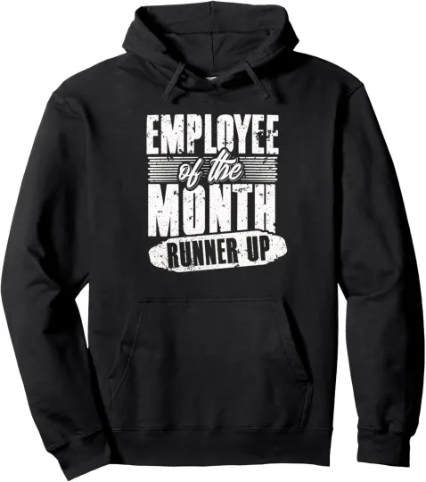 Discover Employee of the Month Runner Up Unisex Hoodie