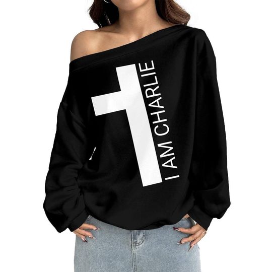 Charlie Kirk Off-Shoulder Sweatshirt, I am Charlie, Religious