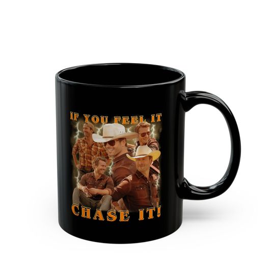 Discover If You Feel It Chase It Glen Powell Vintage Black Mug