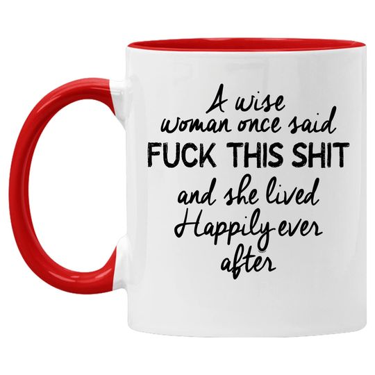 Discover Funny Coffee Mug: Wise Woman Quote, Retirement Gift