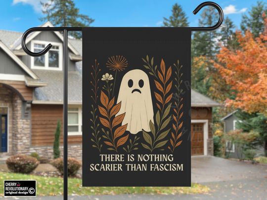 Discover Nothing Scarier Than Fascism Liberal Halloween Garden House Flag, Spooky Feminist Witch, Anti Trump Fall Decor, Vintage Boho Ghost Yard Sign