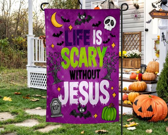 Discover Scary Without Jesus Halloween Garden Flag: Christian PNG Design (Digital Download)
