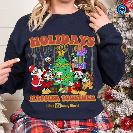Disneyland Holidays Are Happier Together Shirt, Mickey and Friends Shirt, Disneyland Christmas Shirt, Mickey's Very Merry Xmas Sweatshirt