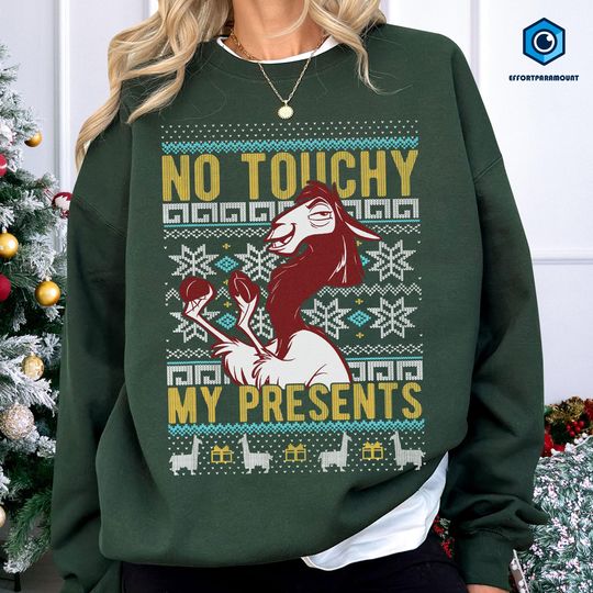 Emperor's New Groove No Touchy My Presents Christmas Sweatshirt, Emperor's New Groove Christmas Tee, Emperor's New Groove Christmas