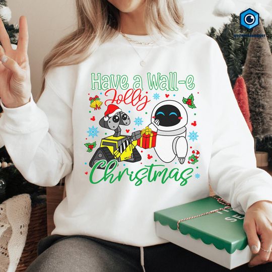 Discover Have A Wall-E Jolly Christmas Sweatshirt, Wall-E Christmas Shirt, Wall-E Movie Shirt, Disneyland Christmas, Christmas Xmas Gifts