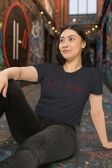 Discover Push on Through Crop Top - Pilotss Band Inspired Music Graphic T-Shirt