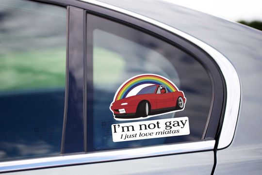 Discover I'm Not Gay I Just Love Miata Humor Bumper Window Vinyl Decal Funny Stickers LOL JDM Nb Na