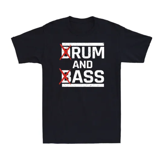 Discover Drum And Bass Rum And Ass Funny Quote Men's T-Shirt