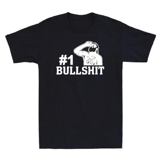 Discover This Is #1 Bullshit Number One Legend Funny Men's T-Shirt