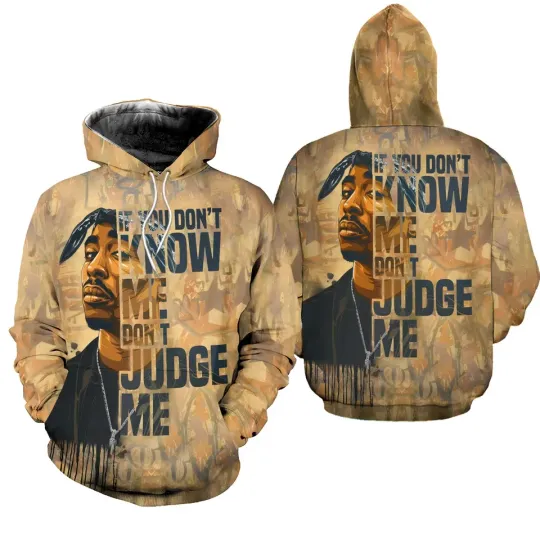 Discover Tupac Shakur 2Pac If You Dont Know Me All Over Print Hoodie 3D Full Sizes XS-6XL
