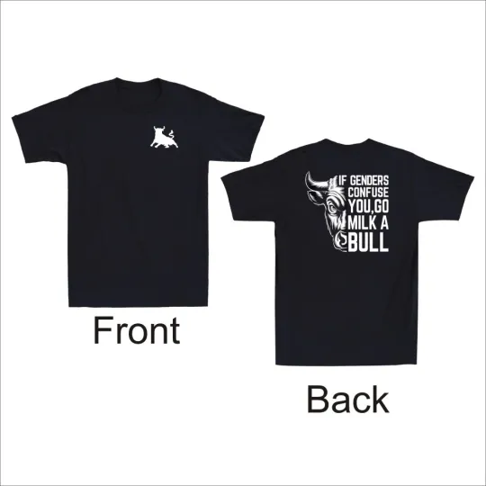 Discover Go Milk A Bull Double Sided Men's T-Shirt