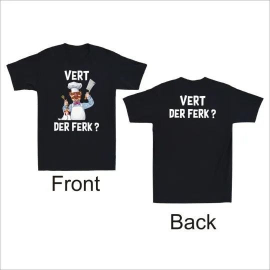 Discover Vert Der Ferk Funny Swedish Chef Double Sided  T-Shirt for Men