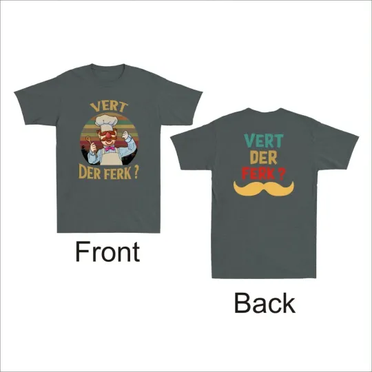 Vert Der Ferk Funny Swedish Chef Double Sided T-Shirt